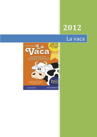 2012
La vaca

 