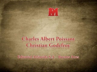 Mi Primer Millón Charles Albert Poissant Christian Godefroy Editorial Atlántida S.A – Buenos Aires 