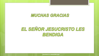 JESUCRISTO EL VERDADERO DIOS
 