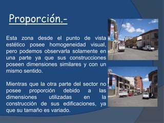 Aspecto Estético.- ElementosProporciónUnidad Formas y elementos utilizadosColoresTexturas