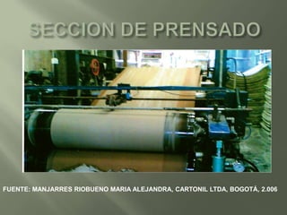 La siguiente sección pasa a las máquinas de producción en las cuales se saca cartón por calibres, en esta sección se presentan muchos problemas de enfermedades profesionales debido al estándar de trabajo que realizan en los brazos en especial con el derecho al cortar el cartón tanto tiempo en ese mismo sitio con los mismos operarios ha ocasionado que estos enfermen del brazo porque se les desgasta la parte del hueso que hay en el hombro y los de la muñeca. Este proceso necesita de cuatro o cinco operarios (ver gráfico No.2).