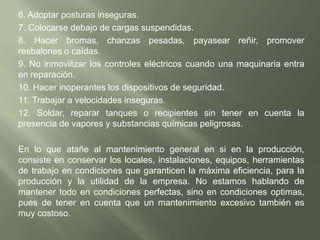 DIAGRAMA CAUSA-EFECTOUso incorrecto de los elementos de protección personalPosturas, y movimientos inadecuadosDesconocimiento de los factores de riesgoAnálisis de los riesgos presentes en la empresaAccidentes y enfermedades profesionalesEnfermedades profesionalesAccidentes IncapacidadesPérdida de Producción