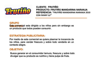  Investigar y descubrir insight que los consumidores del producto tenga con este.