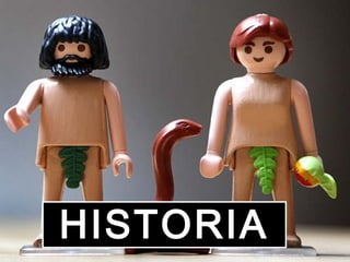 HISTORIA
 