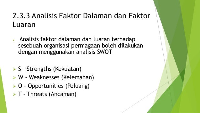 Analisis Faktor Yang Membawa Perubahan Kepada Persekitaran Perniagaan