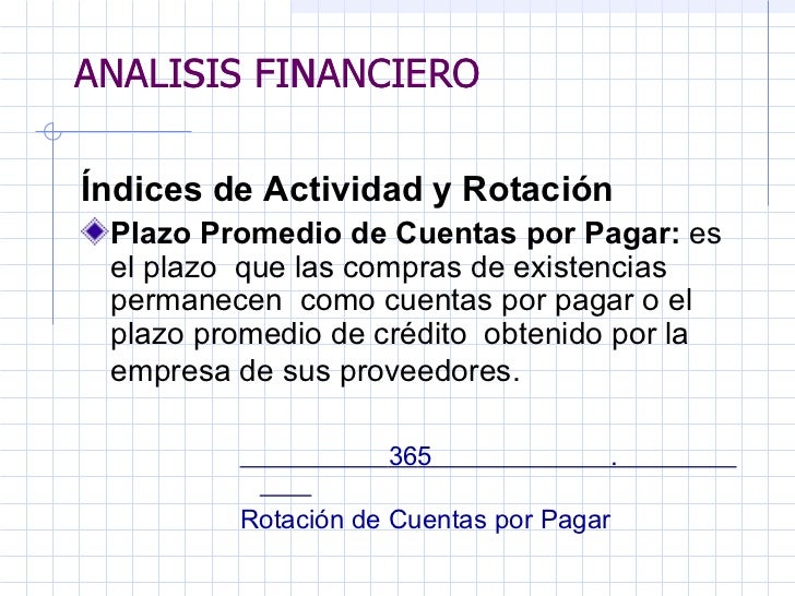 analisis financiero El análisis financiero es independiente del tamaño que tenga la empresa, ni la actividad a la cual se dedique, o que tanta antigüedad posea, siempre está supeditada a caer en una situación de desequilibrio financiero signado por la insolvencia y la falta de liquidez. analisis financiero El análisis financiero es independiente del tamaño que tenga la empresa, ni la actividad a la cual se dedique, o que tanta antigüedad posea, siempre está supeditada a caer en una situación de desequilibrio financiero signado por la insolvencia y la falta de liquidez.