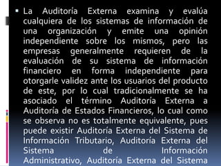 Verificar la confiabilidad o grado de razonabilidad de la información contable y extracontable, generada en los diferentes niveles de la organización.Vigilar el buen funcionamiento del sistema de control interno(lo cual implica su relevamiento y evaluación), tanto el sistema de control interno contable como el operativo.