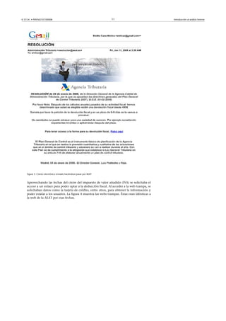 © FUOC • P09/M2107/00008 11 Introducción al análisis forense
Figura 3. Correo electrónico enviado haciéndose pasar por AEAT
Aprovechando las fechas del cierre del impuesto de valor añadido (IVA) se solicitaba el
acceso a un enlace para poder optar a la deducción fiscal. Al acceder a la web trampa, se
solicitaban datos como la tarjeta de crédito, entre otros, para obtener la información y
poder estafar a los usuarios. La figura 4 muestra las webs trampas. Éstas eran idénticas a
la web de la AEAT por esas fechas.
 