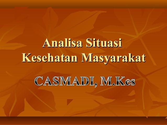 Analisi Situasi Kesaehatan Masyarakat