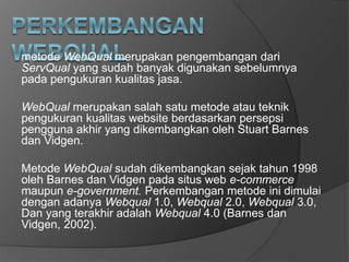 Webqual ANALISIS KUALITAS WEBSITE metode webqual.pptx