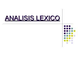 ANALISIS LEXICO 