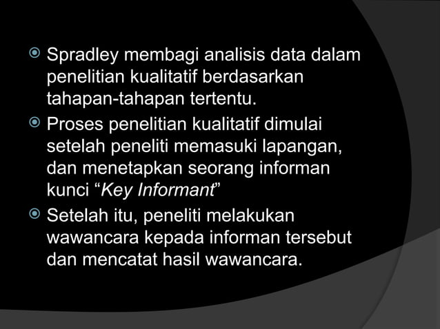 analisis data selama di lapangan model spradley | PPTX