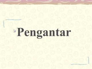 Pengantar

 