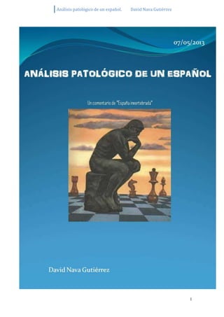 Análisis patológico de un español.

David Nava Gutiérrez

1

 