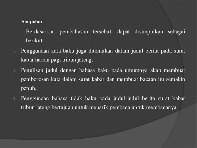 Analisis Penggunaan Bahasa Baku Dan Tidak Baku