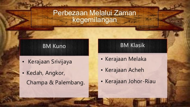 perbezaan bahasa melayu kuno dan klasik