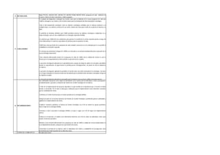 14 METODOLOGÍA
Matriz PESTEL, MATRIZ ERIC, MATRIZ PCI, MATRIZ POAM, MATRIZ DOFA, propuesta de valor, definición de
Factores Críticos de Éxito, Entrevistas y Talleres grupales.
15 CONCLUSIONES
El resultado del diagnóstico estratégico fue insumo clave para la definición de la nueva propuesta de valor que
C&MA le entregará a sus clientes y de la misma manera para la formulación del direccionamiento estratégico.
Tanto el direccionamiento estratégico como los objetivos estratégicos definidos para la empresa obedecen a la
realidad actual, a su entorno y al deseo de sus socios, siendo esto clave para el éxito de su puesta en marcha y su
logro.
El portafolio de iniciativas definidos para C&MA permitirán alcanzar los objetivos estratégicos establecidos en el
mapa estratégico, para así dar cumplimiento a la estrategia corporativa definida.
Se evidencia que C&MA tiene las condiciones para generar el crecimiento en ventas esperado gracias al auge del
sector hidrocarburos el cual tiene expectativas de bonanza para los próximos 20 años.
C&MA tiene claro que dentro de su propuesta de valor competir con precio no es la estrategia que le va a permitir la
rentabilidad y crecimiento esperado.
Se concluye que posicionar la imagen de C&MA en el mercado es un elemento fundamental para la ejecución de la
nueva estrategia empresarial.
Como elemento diferenciador dentro de la propuesta de valor de C&MA está la calidad del servicio la cual se
destaca por el acompañamiento al cliente durante la ejecución de los estudios.
La presente investigación aplicada fue la oportunidad para el grupo de trabajo de aplicar los conceptos aprendidos
durante la especialización, de igual manera le permitió pensar estratégicamente, sin perder de vista la realidad de
la empresa.
La presente investigación aplicada ha permitido al Gerente tener una visión aterrizada de la estrategia. Con base
en el mapa estratégico la Gerencia tendrá una herramienta que le permitirá tomar decisiones orientadas al logro de
los objetivos trazados.
La presente investigación aplicada ha conseguido para la empresa crear las bases sólidas necesarias para la
16 RECOMENDACIONES
Dar continuidad al proyecto en las etapas de formulación con la construcción de indicadores, metas y presupuesto,
la implementación, ejecución y evaluación del Sistema de Gestión Estratégico de la empresa.
El éxito de la implementación del proyecto dependerá en gran medida de la importancia que el Gerente le brinde
durante su desarrollo. Por lo tanto su liderazgo y motivación para la implementación serán elementos esenciales
para la continuidad del mismo.
Conformar un Comité Gerencial para la revisión periódica de la estrategia definida.
Delegar por parte de la Gerencia funciones del Sistema de Gestión Estratégico, permitiendo generar continuidad y
agilidad en la implementación del mismo.
Establecer revisiones periódicas al Sistema de Gestión Estratégica con el fin de realizar los ajustes pertinentes
hacia el logro de la estrategia definida
Comunicar a todo el personal la estrategia definida y el plan a seguir con el fin de lograr una implementación
exitosa.
Fortalecer la recolección y el análisis de la información financiera con el fin de contar con indicadores claves para
mejorar la toma de decisiones.
Mantener como elemento diferenciador de la propuesta de valor de C&MA la calidad del servicio fundamentado en
el acompañamiento durante y después de la prestación del servicio.
Concientizar al personal de la empresa sobre la importancia del control y cumplimiento de presupuestos como
herramienta para medir la gestión de las diferentes áreas.
* CÓDIGO DE LA BIBLIOTECA No aplica para usted.
 