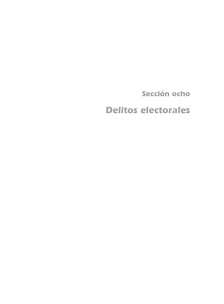 Sección ocho
Delitos electorales
 