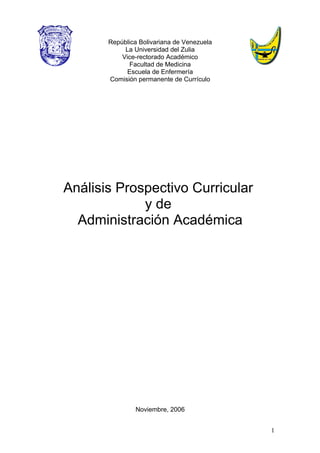 Analisis Prospectivo Curricular Y De Administracion Academica Escuela