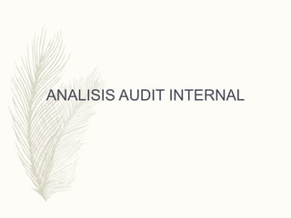 ANALISIS AUDIT INTERNAL
 