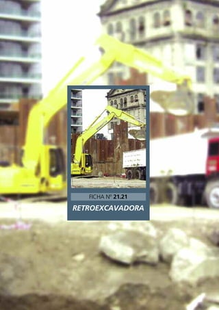 RETROEXCAVADORA
FICHA Nº 21.21
 