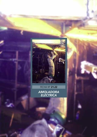 AMOLADORA
ELÉCTRICA
FICHA Nº 21.22
 