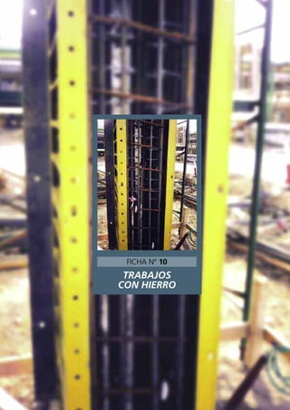TRABAJOS
CON HIERRO
FICHA Nº 10
 