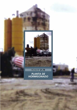 PLANTA DE
HORMIGONADO
FICHA Nº 21.19
 