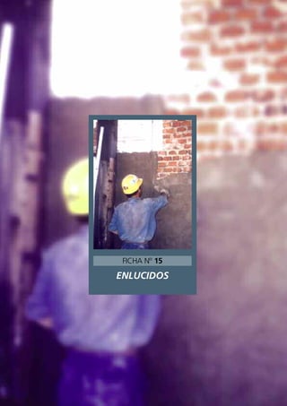 ENLUCIDOS
FICHA Nº 15
 