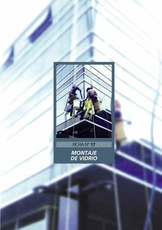 MONTAJE
DE VIDRIO
FICHA Nº 17
 