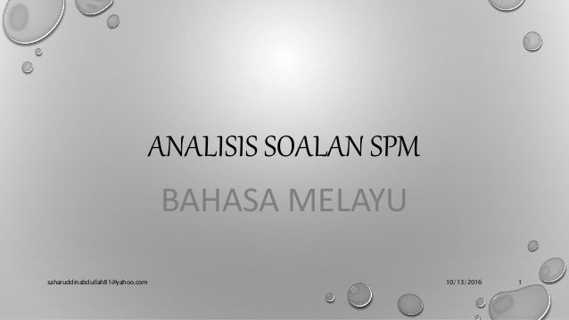 Analisis Soalan Spm Bahasa Melayu