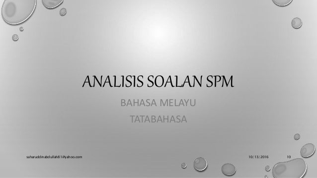 Analisis soalan spm bahasa melayu