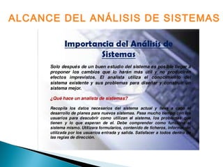 ALCANCE DEL ANÁLISIS DE SISTEMAS
 