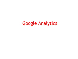 Google Analytics
 