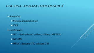 ANALIZA TOXICOLOGICA A DROGURILOR - OPIOIDE | PPTX