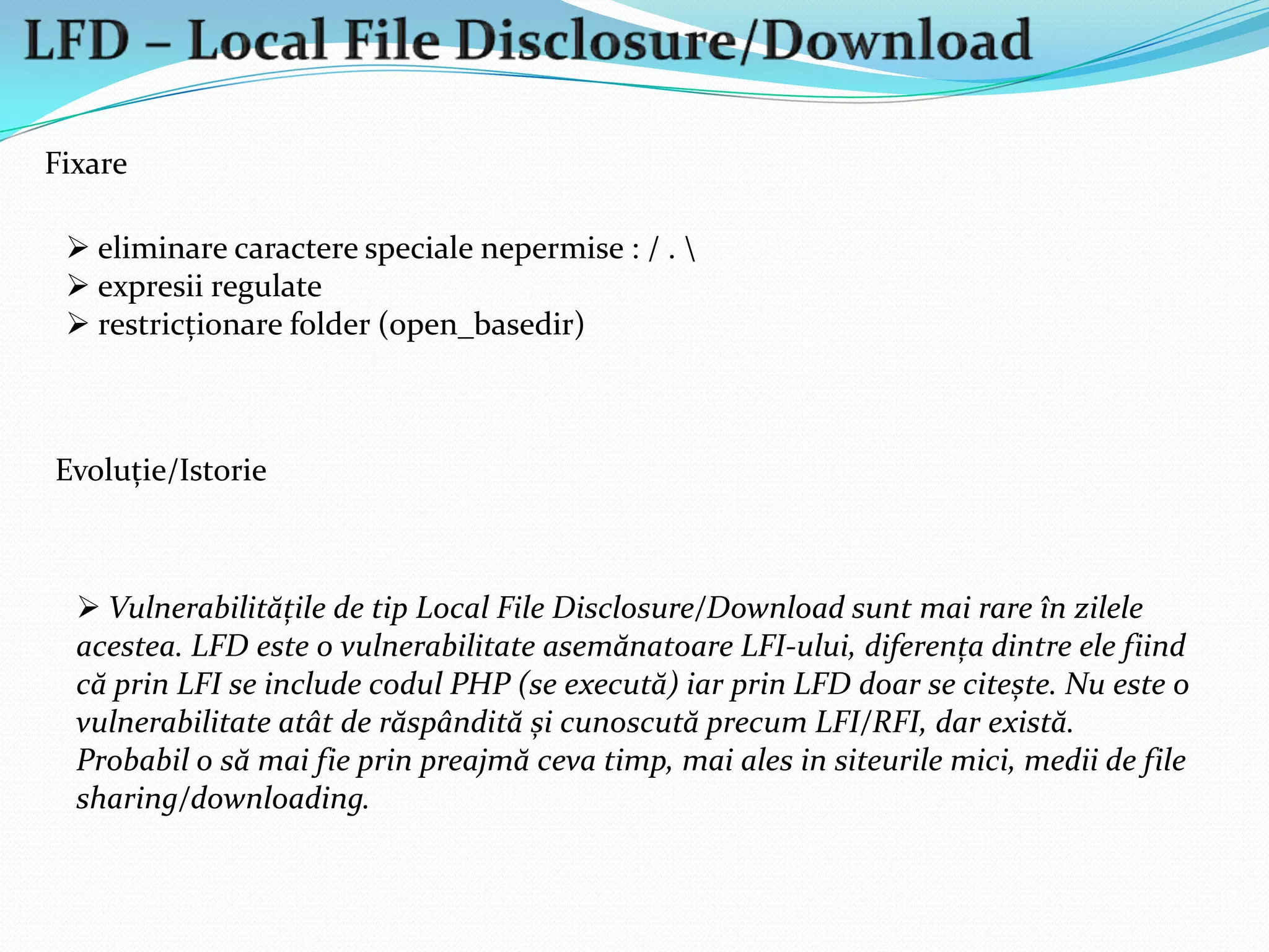 display_errors= onRFI – Remote File Inclusionpermiteincluderea de fișiere externe