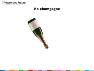 No champagne

 