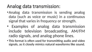 Analog and Digital Data Transmissions | PPTX