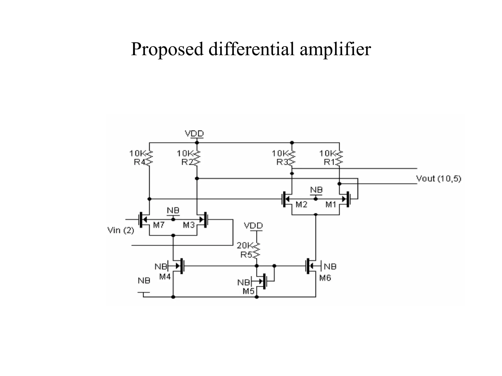 Proposed differential amplifier
 