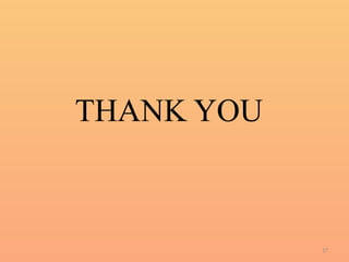 17
THANK YOU
 