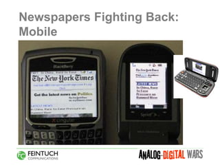 Newspapers Fighting Back:
Mobile
 