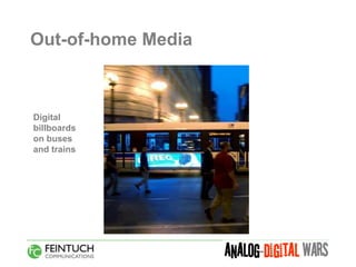 Out-of-home Media



Digital
billboards
on buses
and trains
 