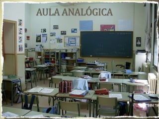 AULA ANALÓGICA