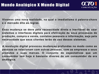 Mundo Analogico x Digital