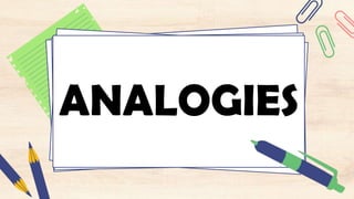 Analogies Lesson for Grade 7 students 2023 | PPTX