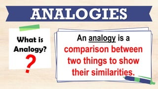 Analogies Lesson for Grade 7 students 2023 | PPTX