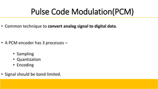 Pcm Process Analog to Digital conversion | PPTX