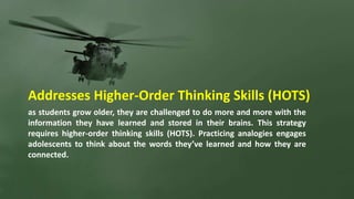 Addresses Higher-Order Thinking Skills (HOTS)
as students grow older, they are challenged to do more and more with the
inf...