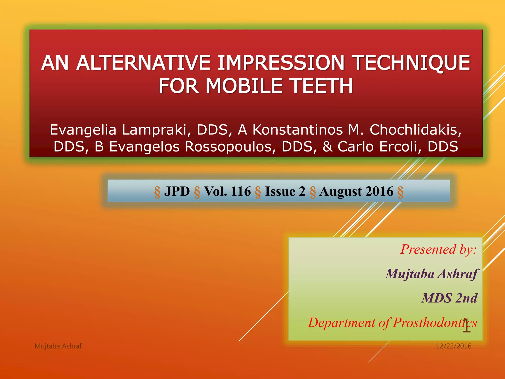 An alternative impression technique for mobile teeth PPT