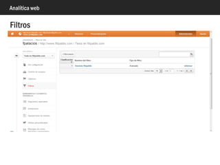 Analítica web
http://fpt.me/ChromeDebugger
 
